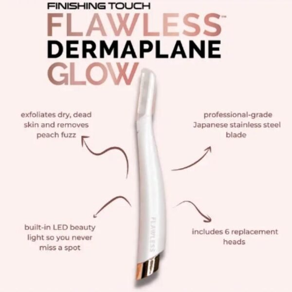 Flawless Dermaplane Glow benefits: SS blade, LED beauty light, 6 replaceable heads.