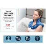 Weighted Neck Wrap with deep pressure therapy, hot and cold functions.